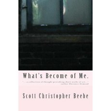 What's Become of Me. Paperback, Createspace Independent Publishing Platform