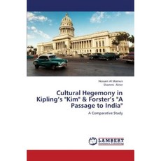 Cultural Hegemony in Kipling's Kim & Forster's a Passage to India Paperback, LAP Lambert Academic Publishing