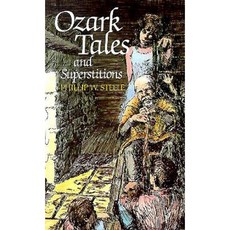 Ozark Tales and Superstitions Paperback, Pelican Publishing Company