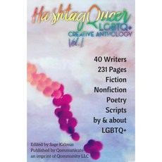 Hashtag Queer: Lgbtq+ Creative Anthology Vol. 1 Paperback, Qommunity LLC