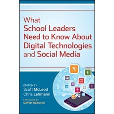What School Leaders Need to Know about Digital Technologies and Social Media Hardcover, Jossey-Bass