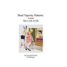 Bead Tapestry Patterns Loom Hey Look at Me Paperback, Createspace Independent Publishing Platform