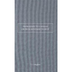 From Egypt to Canaan or from Bondage to Rest Paperback, AMG Publishers