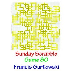 Sunday Scrabble Game 80 Paperback, Createspace Independent Publishing Platform