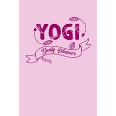 Yogi Daily Planner: Pink Edition Paperback, Appstu