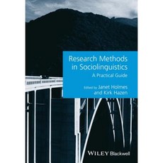 Research Methods in Sociolinguistics: A Practical Guide Paperback, Wiley-Blackwell