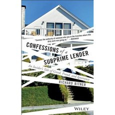 Confessions of a Subprime Lender: An Insider's Tale of Greed Fraud and Ignorance 平裝版, Wiley