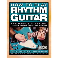 How to Play Rhythm Guitar: The Basics and Beyond Paperback, Hal Leonard Publishing Corporation