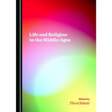 Life and Religion in the Middle Ages Hardcover, Cambridge Scholars Publishing