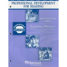 Professional Development for Reading Grade 2 Teaching Phonics: Strategies for Intervention Grades 3-6 Paperback, Harcourt School Publishers