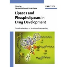 藥物開發中的脂肪酶和磷脂酶：從生物化學到分子藥理學精裝本, Wiley-VCH 出版社