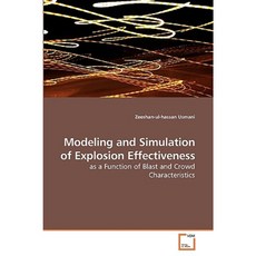 Modeling and Simulation of Explosion Effectiveness Paperback, VDM Verlag
