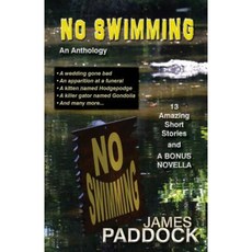 No Swimming: An Anthology Paperback, Createspace Independent Publishing Platform