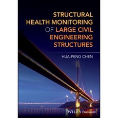 Structural Health Monitoring of Large Civil Engineering Structures Hardcover, Wiley-Blackwell
