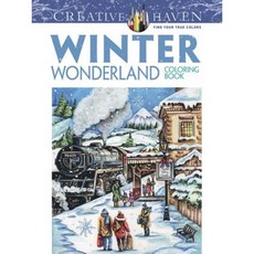 Creative Haven Winter Wonderland Coloring Book Paperback, Dover Publications