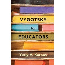 Vygotsky for Educators Paperback, Cambridge University Press