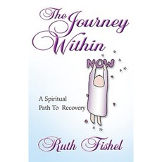 The Journey Within: A Spiritual Path to Recovery Paperback, Health Communications