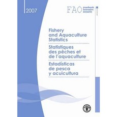 Yearbook of Fishery and Aquaculture Statistics 2007 Paperback, Fao
