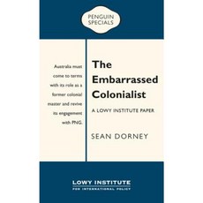 The Embarrassed Colonialist: Penguin Special Paperback, Penguin Random House Australia