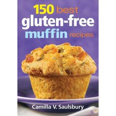 150 Best Gluten-Free Muffin Recipes Paperback, Robert Rose