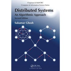 Distributed Systems: An Algorithmic Approach Hardcover, CRC Press