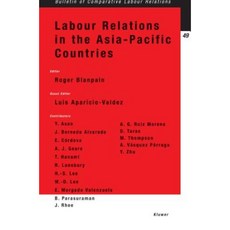 Labour Relations in the Asia-Pacific Countries Paperback, Kluwer Law International