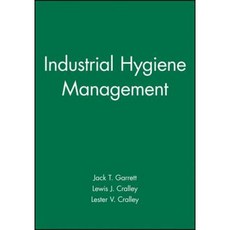 Industrial Hygiene Management 精裝版, Wiley-Interscience