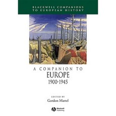 A Companion to Europe 1900 - 1945 Hardcover, Wiley-Blackwell