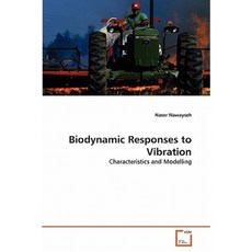 Biodynamic Responses to Vibration Paperback, VDM Verlag