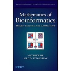 Mathematics of Bioinformatics: Theory Practice and Applications Hardcover, Wiley-Interscience