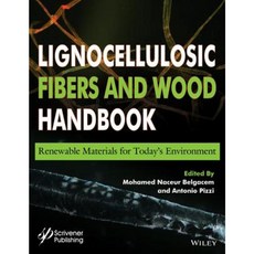 Lignocellulosic Fibers and Wood Handbook: Renewable Materials for Today's Environment Hardcover, Wiley-Scrivener