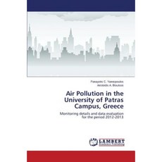 Air Pollution in the University of Patras Campus Greece Paperback, LAP Lambert Academic Publishing