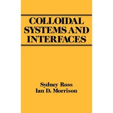 Colloidal Systems and Interfaces Hardcover, Wiley-Interscience