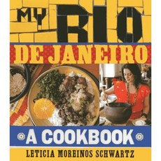 My Rio de Janiero: A Cookbook Hardcover