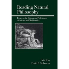 Reading Natural Philosophy: Essays in the History and Philosophy of Science and Mathematics Paperback, Open Court
