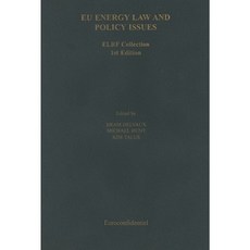 EU Energy Law and Policy Issues Hardcover, Euroconfidentiel