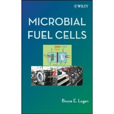 Microbial Fuel Cells Hardcover, Wiley-Interscience