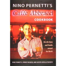 尼諾·佩內蒂 (Nino Pernetti) 的 Caffe Abracci 食譜：他的人生故事和環遊世界精裝本, 佛羅裡達大學出版社