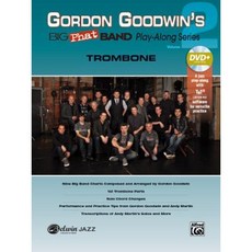 Gordon Goodwin's Big Phat Play Along Vol 2: Trombone Book & DVD-ROM Paperback, Alfred Music