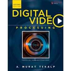 Digital Video Processing Hardcover, Prentice Hall