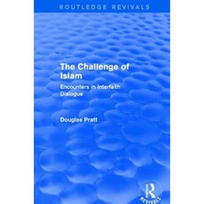 復興：伊斯蘭教的挑戰 (2005)：不同信仰間對話中的遭遇精裝本, 勞特利奇