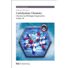 Carbohydrate Chemistry Volume 38: Chemical and Biological Approaches Hardcover, Royal Society of Chemistry