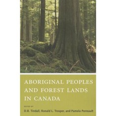 Aboriginal Peoples and Forest Lands in Canada Paperback, UBC Press