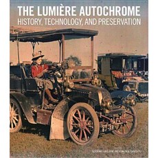 The Lumiere Autochrome: History Technology and Preservation Paperback, Getty Research Institute