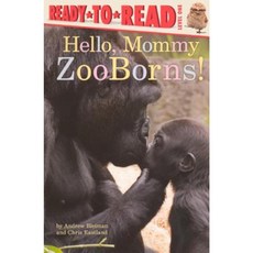Hello Mommy: ZooBorns Prebound, Turtleback Books
