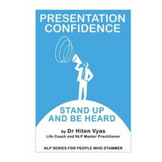Presentation Confidence: Stand Up and Be Heard Paperback, Createspace