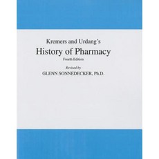 Kremers and Urdang's History of Pharmacy Paperback, American Institute of the History of Pharmacy