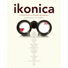 ikonica: A Field Guide to Canada's Brandscape Paperback, Douglas & McIntyre