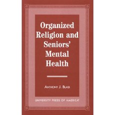 Organized Religion and Senior's Mental Health Paperback, Upa