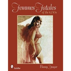 Femmes Fatales of the 1950s Paperback, Schiffer Publishing